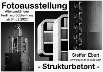Strukturbetont - Fotoausstellung von Steffen Ebert